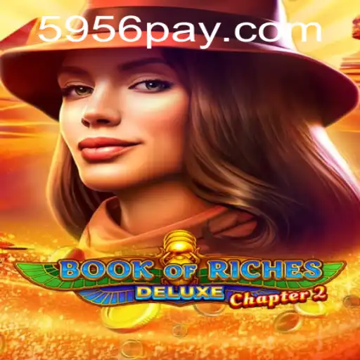 Exploring the Enigmatic World of Book of Riches Deluxe Chapter 2 and 5956 PH Login Experience